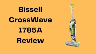 Bissell CrossWave 1785A All-in-One Multi-Surface Wet Dry Vacuum