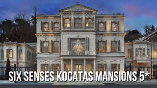 Six Senses Kocataş Mansions 5* | Обзор атмосферного отеля с историей на берегу Босфора