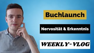 Buchlaunch & größte Erkenntnis Selbstständigkeit - Weekly VLOG