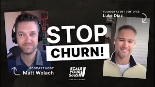 How to Keep SaaS Customers Longer - with Luke Diaz