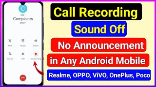 call recording sound off without app | call recording without announcement | call recording sound of