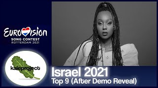 Israel ESC Selection (HaShir HaBa L'Eurovizion) 2021 Top 9 With Comments (After Demo Reveal)