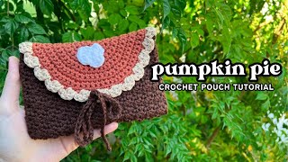 Pumpkin Pie Pouch Crochet Pattern | Fall Crochet Pattern