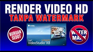 Cara render video HD tanpa watermark 100% mudah