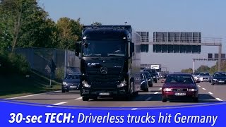 30-sec TECH: Autonomous trucks hit the autobahn