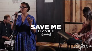 Save Me - Liz Vice [con subtítulos en español]