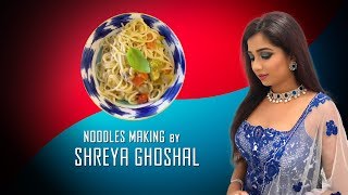 Shreya Ghoshal Making Spicy Veggie Spaghetti - #ShreyaGhoshal