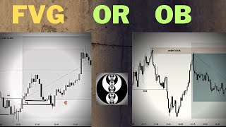 FAIR VALUE GAP OR ORDER BLOCK, WHICH IS BEST , ICT (mentorship)