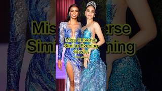 Miss Universe Similar Gowns #missuniverse #missuniverso #shorts #eveninggown