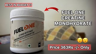 Best Creatine Monohydrate Under Rs 400 | Best in Budget | Fuel One ⚡️