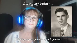 I lost my Father ...