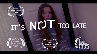 It's Not Too Late | Award-Winning Short Film (A-Level Film Studies Coursework)