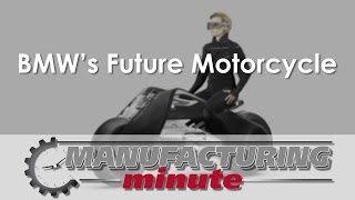 Manufacturing Minute: BMW’s Future Motorcycle