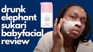 Drunk Elephant Sukari Babyfacial Review | Stephanie Greene