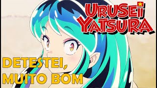 Vale a pena assistir Urusei Yatsura? Review - Péssimo, mas muito bom