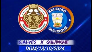 OITAVAS DE FINAL DO INTERMUICIPAL 2024  CASTRO ALVES  X QUIJINGUE