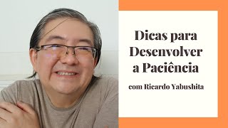 Dicas para desenvolver a paciência