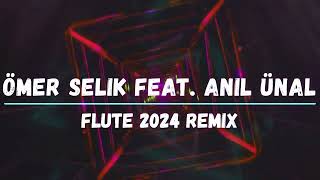 Ömer Selik Feat. Anıl Ünal - Flute 2024 Remix #HızlılaraÖzel #TikTok Tiktok Trend. #Tiktok #tiktok