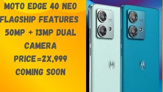 Moto edge 40 neo launching soon | flagship features