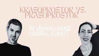 KRASOPROSTOR VS. PRASOPROSTOR