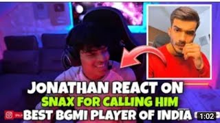 🇮🇳Jonathan Appreciate Scout Mortal an Snax For Calling Best Bgmi Player Of India🇮🇳#XnoBLegenD