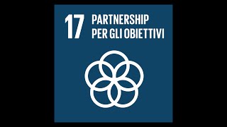 PARTNERSHIP PER GLI OBIETTIVI. SDGS Studenti obiettivo 17