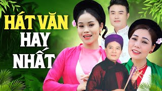 Hát Văn Hay Nhất 2024 - Quốc Phòng, Văn Chương, Minh Hòa, Huyền Thương, …