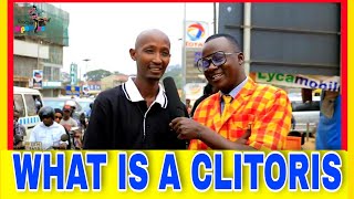 WHAT IS A CLITORIS? TEACHER MPAMIRE ON THE STREET 2022 HD