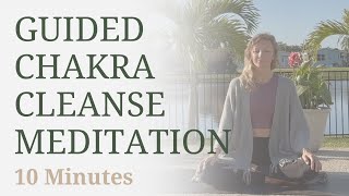 Guided Chakra Cleanse & Balancing Meditation| Nina Elise