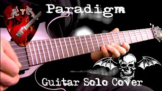 Paradigm Guitar Solo Cover - Avenged Sevenfold