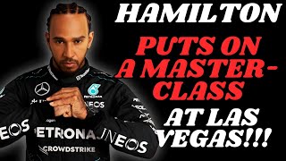 LEWIS HAMILTON PUTS ON A MASTERCLASS PERFORMANCE AT THE LAS VEGAS GRAND PRIX!