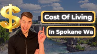 Breaking Down the Cost of Living in Spokane, WA: What You Need to Know