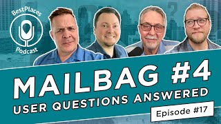 Mailbag #4 - User Questions Answered - BestPlaces Podcast episode 17