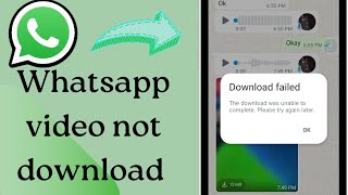 How to fix this download was unable to complete please try again later in Whatsapp 🔥