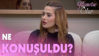 Emre'yle Konuştuklarını Kızlara Anlattı  - Kısmetse Olur 390.Bölüm