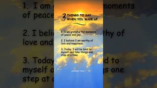 Start Your Day with These Uplifting Affirmations!#positivethinking #powerfulaffirmations #motivation