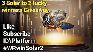 #WRwinSolar2 3 solar drones to 3 lucky winners Giveaway, Good luck everyone #warrobots