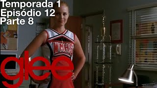 Glee - T01, E12 - Era Uma Vez Um Colchão (Parte 8)