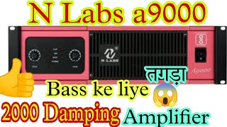 N Labs A9000! 9000 Watt Amplifier 🤔2000 Damping Factor😱! Specification and price! AK Dj vlog