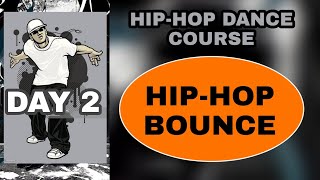 DAY 2 | HIP-HOP | BOUNCE GROOVE