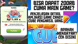 penjelasan lengkap aplikasi game candy cube// cara mendapatan uang dari candy cube apakah membayar?