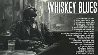 Best Whiskey Blues to Relax . Best Slow Blues Hits . Relaxing Jazz Blues Music