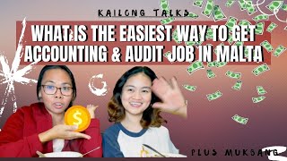 WHAT IS THE EASIEST WAY TO GET ACCOUNTING & AUDIT JOB IN MALTA