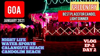 Ep 2 GOA| Candolim Beach| Calangute Beach | Nightlife |January 2021 Goa after lockdown |Water Sports