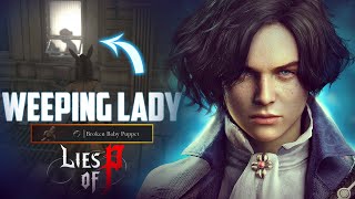 How to get the Weeping Women's Baby in Lies of P ( Secret Mission )