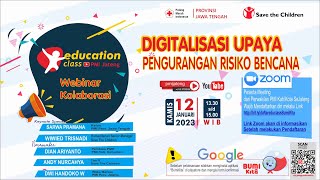 EDUCLASSS | DIGITALISASI UPAYA PENGURANGAN RISIKO