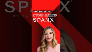 The Unexpected Story Behind 'Spanx