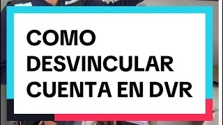 como desvincular una cuenta en dvr hikvision? #camarasdeseguridad #cctv #cámarasdeseguridad #tucam