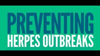 How to Prevent Outbreaks of Herpes