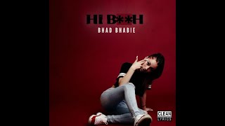 Bhad Bhabie Hi B**h Clean